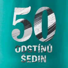 50 ODSTÍNŮ ŠEDIN