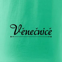 Staročeština - Věnečnice - žena ráda se zdobící