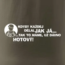 Malíř - kdyby každej dělal jak já, tak to máme už dávno hotový