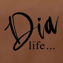 D I A Life