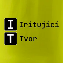 IT Nápis Iritující Tvor