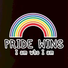 Pride wins i am who i am
