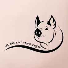 Prasátko - Já tak rád rejpu, rejpu