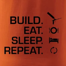 Build eat sleep repeat - montážní pěna