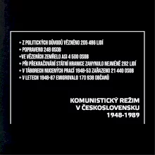 KOMUNISTICKÝ REŽIM - OBĚTI KOMUNISMU 1948 - 1989