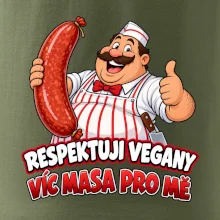 Respektuji vegany víc masa pro mě