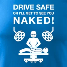 Jezdi bezpečně nebo tě uvidím nahého  (Hana-creative)