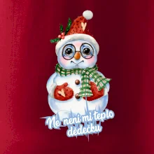 Ne, není mi teplo dědečku