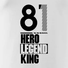 Hero, Legend, King 1981