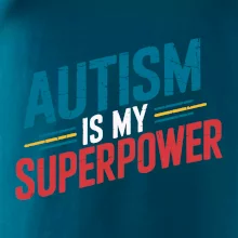 Šikmý nápis Autism is my superpower