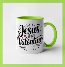 Jesus is my valentine