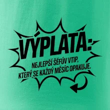 Výplata nejlepší šéfův vtip, který se každý měsíc opakuje