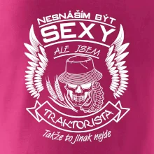 Nesnáším být sexy - traktorista