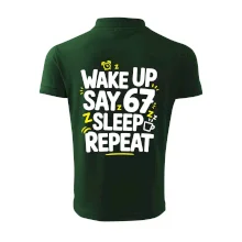 67 wake up repeat