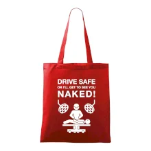 Jezdi bezpečně nebo tě uvidím nahého  (Hana-creative)