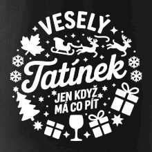Veselý tatínek jen když  má co pít
