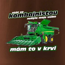 Stát se kombajnistou nebyla moje volba