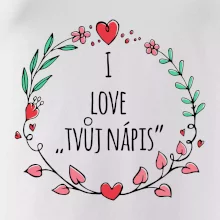 I love věněček - vlastní nápis