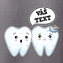 Zubařské tričko - Vás text