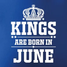 Kings are born in June