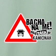 Bacha na mě! Můj táta je kamioňák
