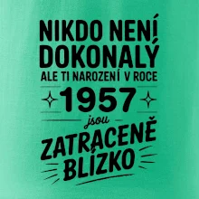 Nikdo není dokonalý ale ti narození v roce 1957 jsou zatraceně blízko