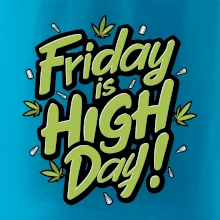Marihuana - Friday is high day