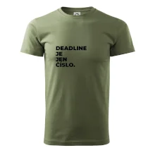 DEADLINE JE JEN ČÍSLO.