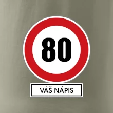 Dopravní značka - rychlost 80 - váš nápis