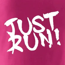 Just run