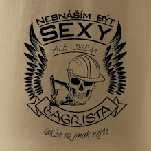 Nesnáším být sexy - bagrista