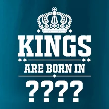 Kings are born in  (vlastní měsíc narození)