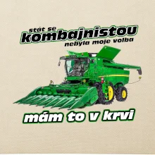 Stát se kombajnistou nebyla moje volba