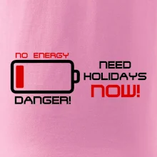 No energy danger need holidays