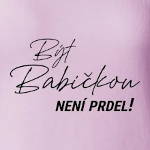 Být babičkou není prdel