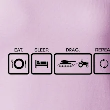 Eat sleep drag repeat