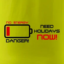 No energy danger need holidays