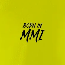 Born in - Římské číslo 2001