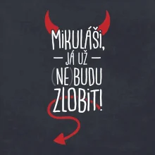 Mikuláši, já už nebudu zlobit!