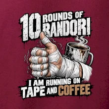 Randori 10 rounds tape and coffee