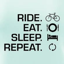 Ride Eat Sleep Repeat kolo