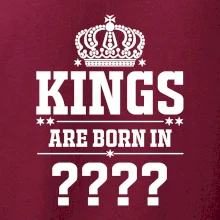 Kings are born in  (vlastní měsíc narození)