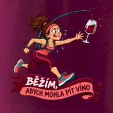 Běžím abych mohla pít víno