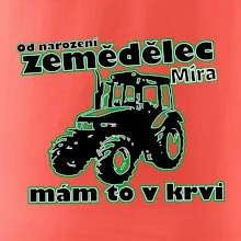 Od narození zemědělec, mám to v krvi