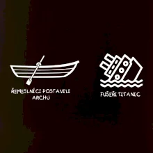 Řemeslnici postavili archu, fušeři Titanic