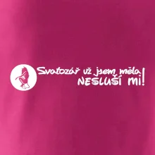 Svatozář už jsem měla, nesluší mi!