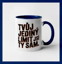Hrnek Tvůj jediný limit jsi ty sám