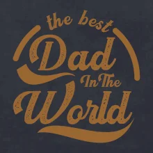 The best dad in the world - psaci