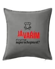 Já vařím - tvoje superschopnost? rovný nápis