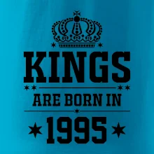Kings are born in 1995
